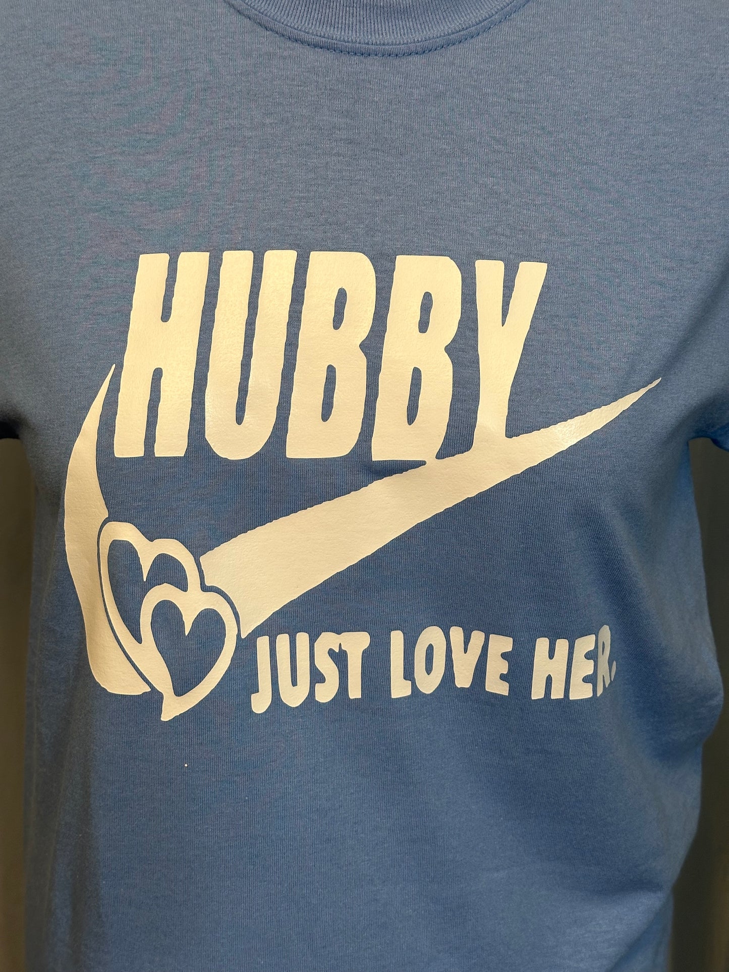 Hubby: Just Love Her